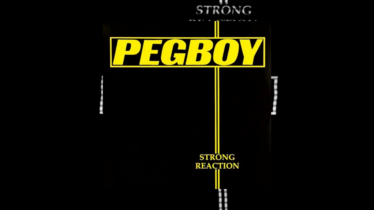 Peg Boy - Strong Reaction [Full/1991]