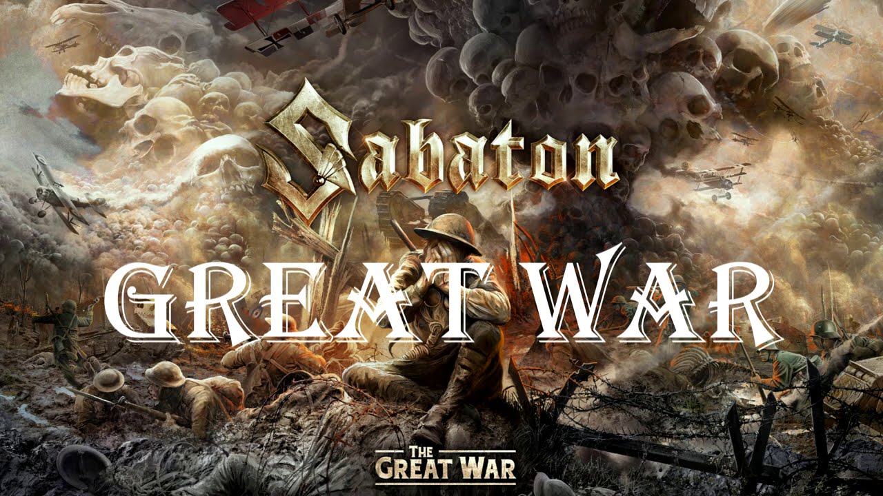 The Most Powerful Version: Sabaton - Great War (With Lyrics)