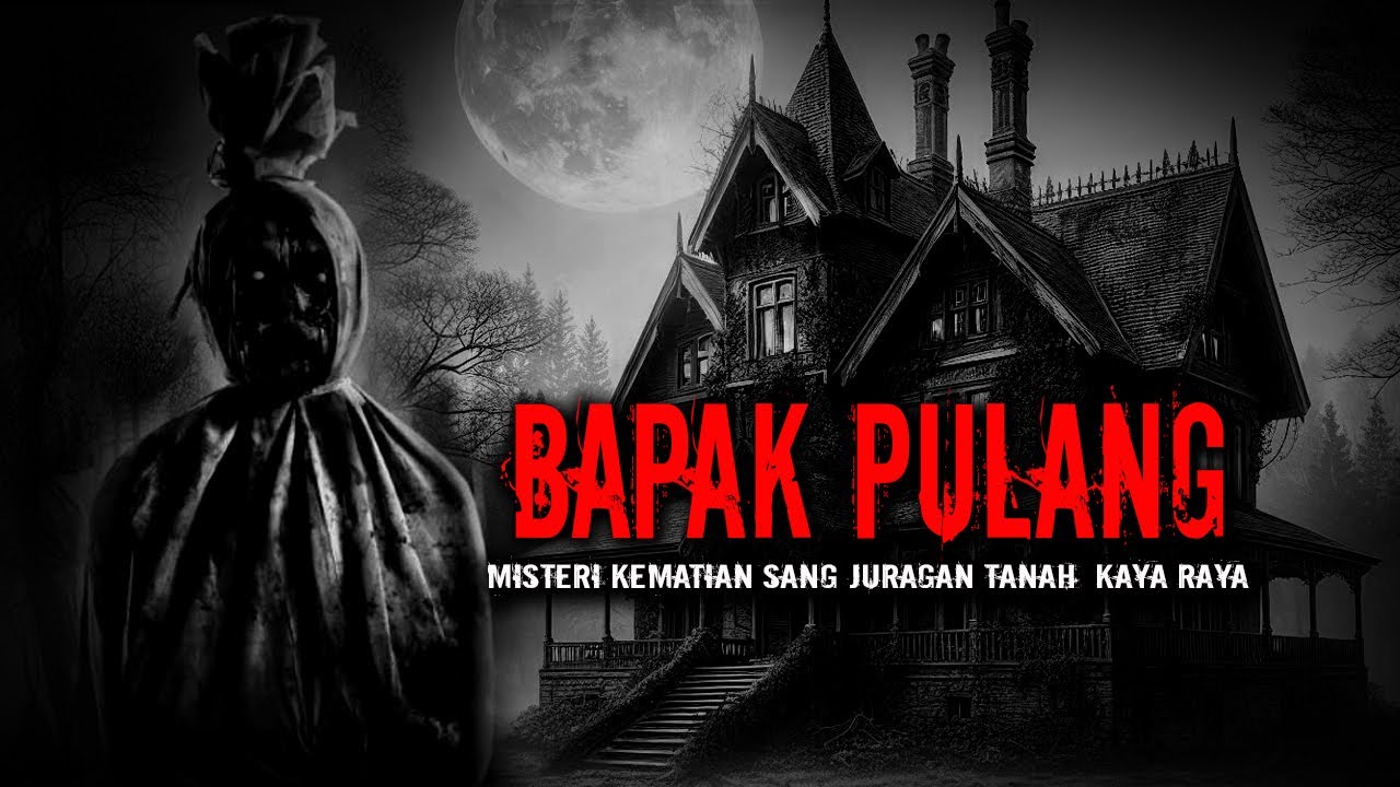 MISTERI KEMATIAN SANG JURAGAN TANAH