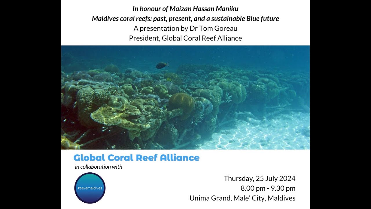 “Maldives coral reefs: past, present and a sustainable Blue future”