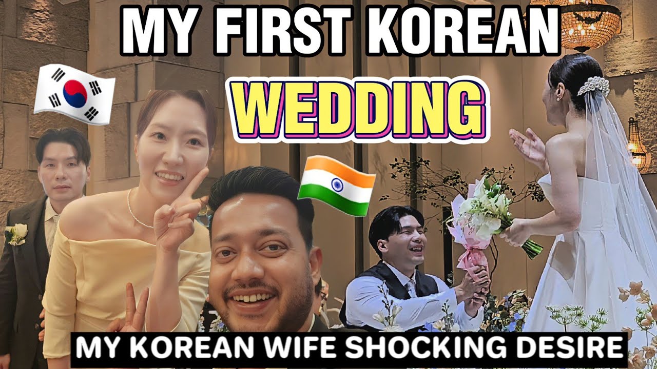 MY FIRST KOREAN🇰🇷 WEDDING | MY KOREAN WIFE SHOCKING ADMISSION | SUBTLE CRAZY
