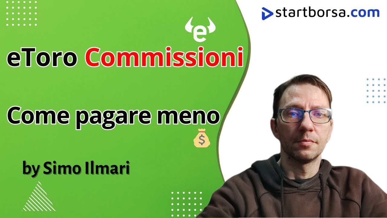 eToro Commissioni: Come Pagare Meno e Risparmiare ! 💰