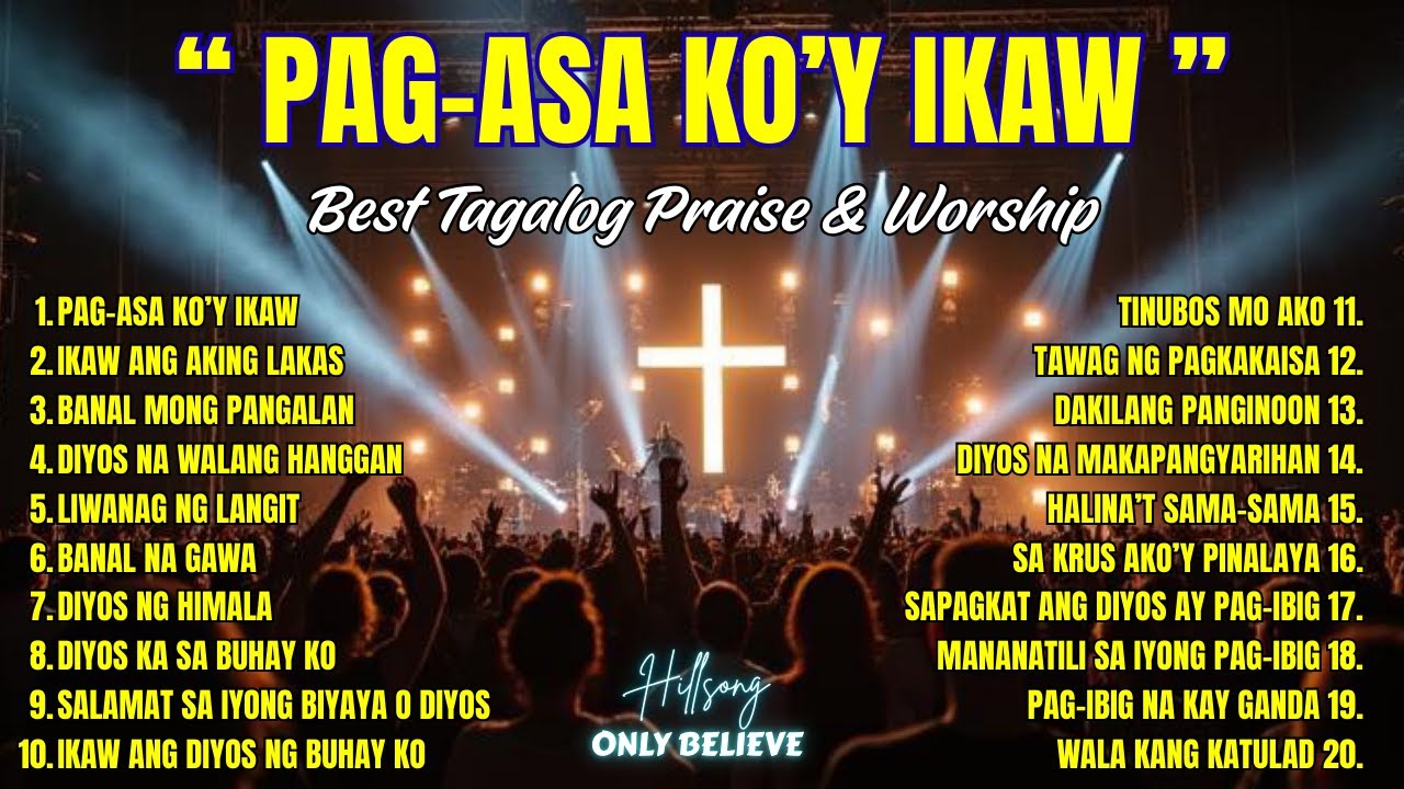 Best Tagalog Worship Songs| 