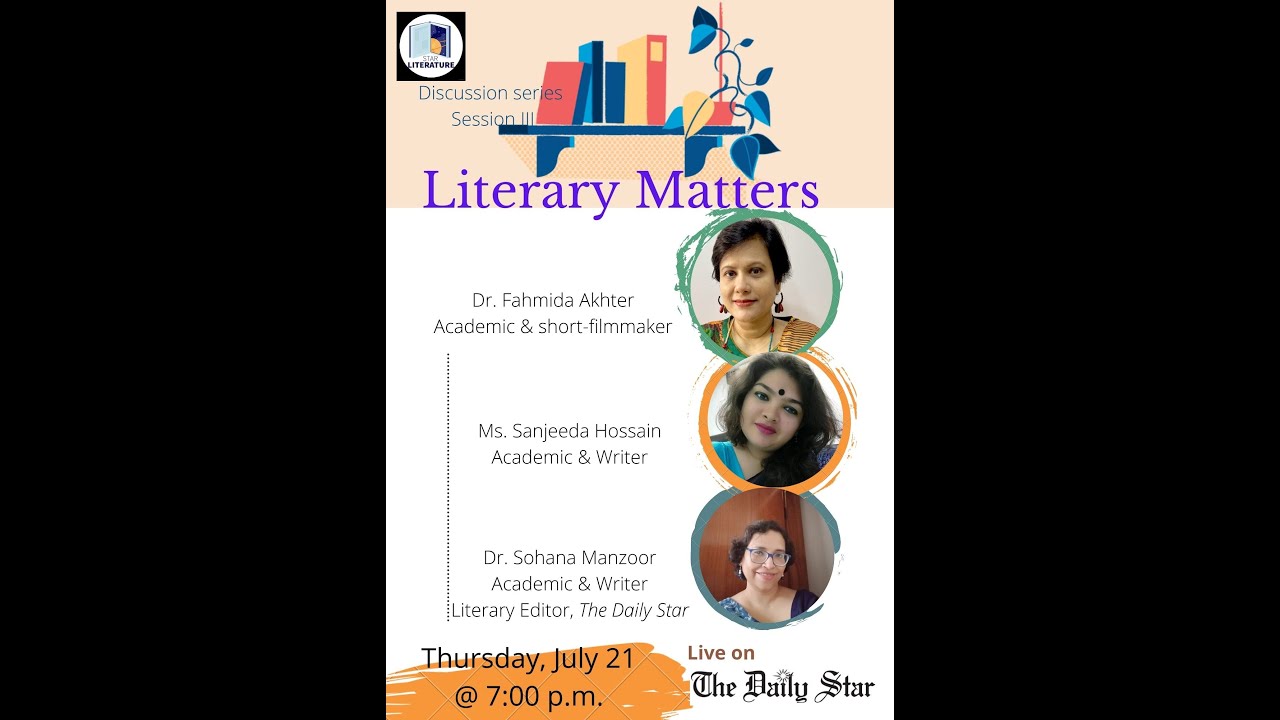 Third Session of Literary Matters by The Daily Star