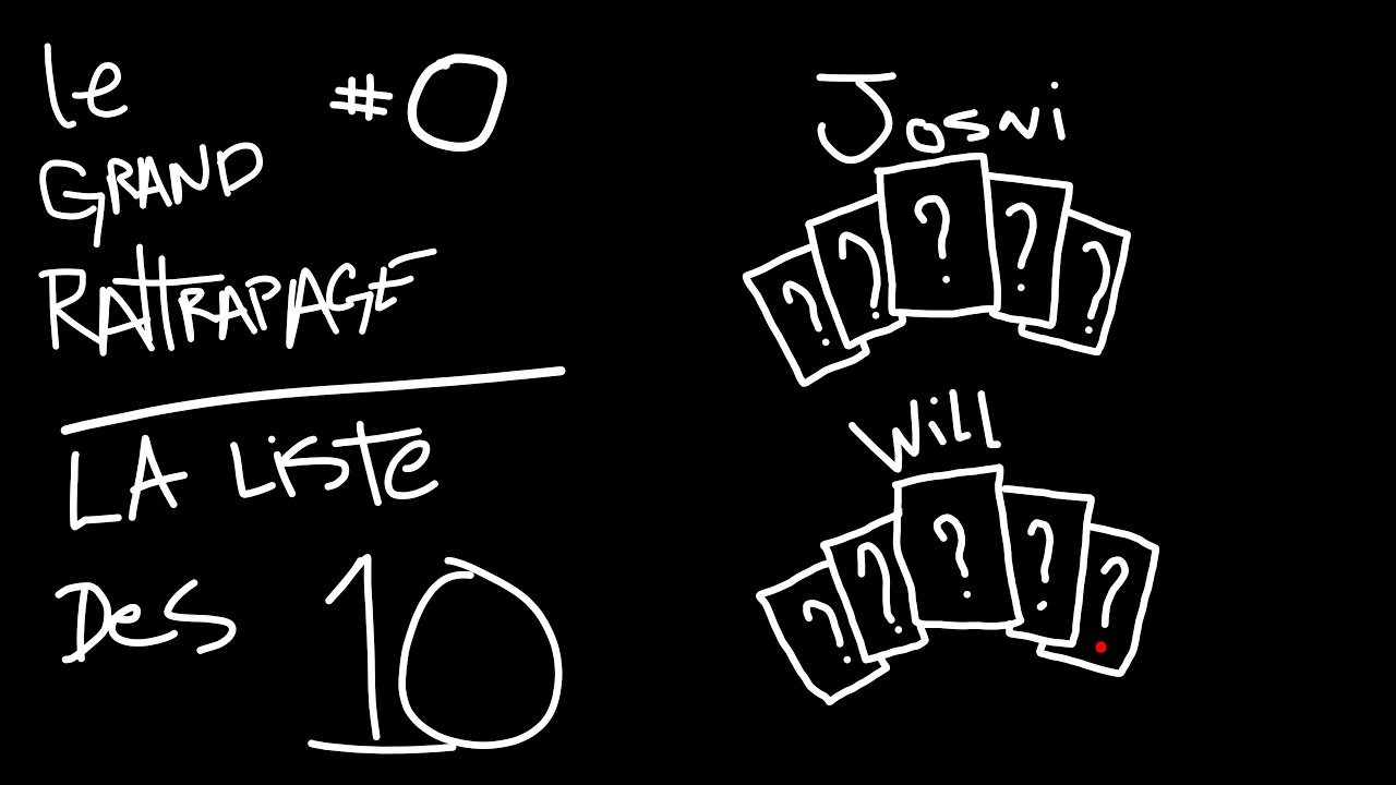La liste des 10  | Le Grand Rattrapage #00