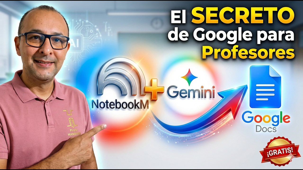 El SECRETO de Google para Planificar Clases en Minutos (NotebookLM + Gemini + Docs)