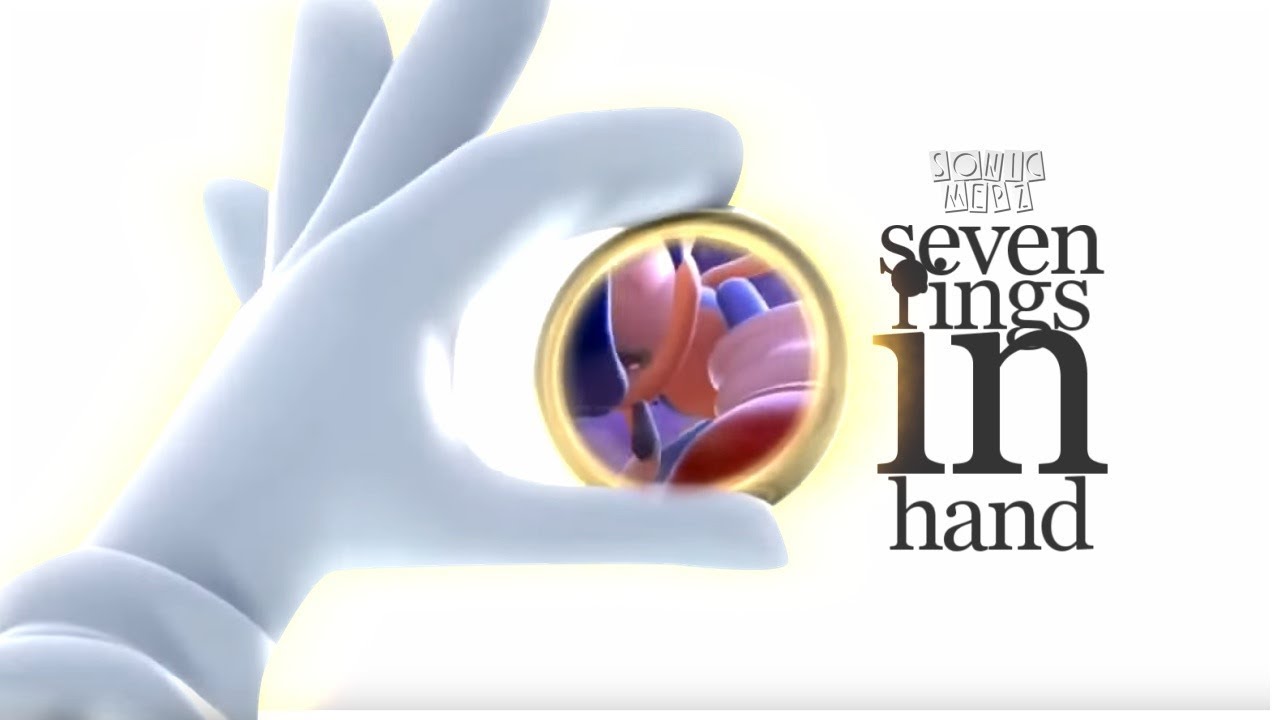 Seven Rings in Hand [ FULL SONIC MEP ]