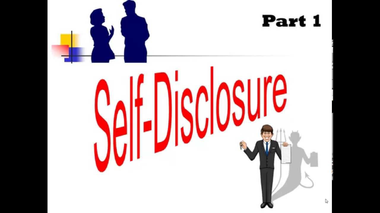 Self-Disclosure: Defined (Part 1)