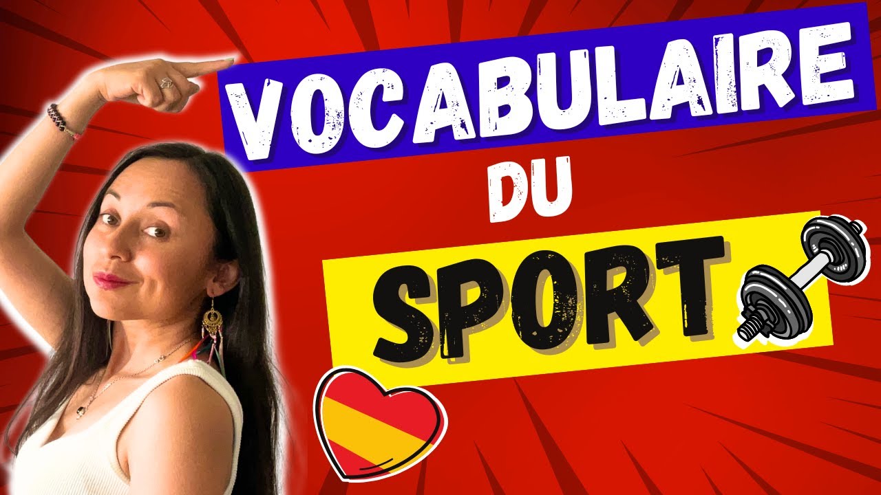 Vocabulaire SPORT en ESPAGNOL 💪  VLOG # 6