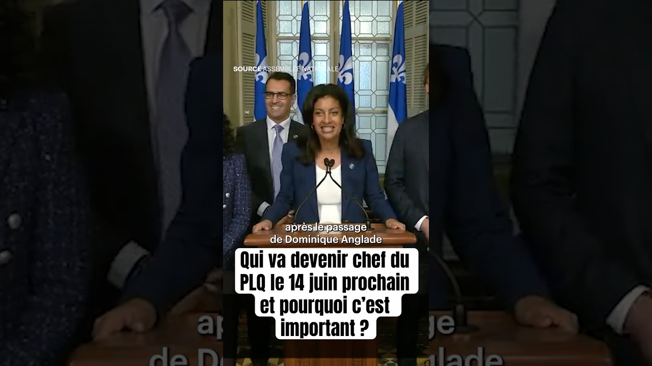 Qui va devenir chef du PLQ le 14 juin prochain et pourquoi c&rsquo;est important ?