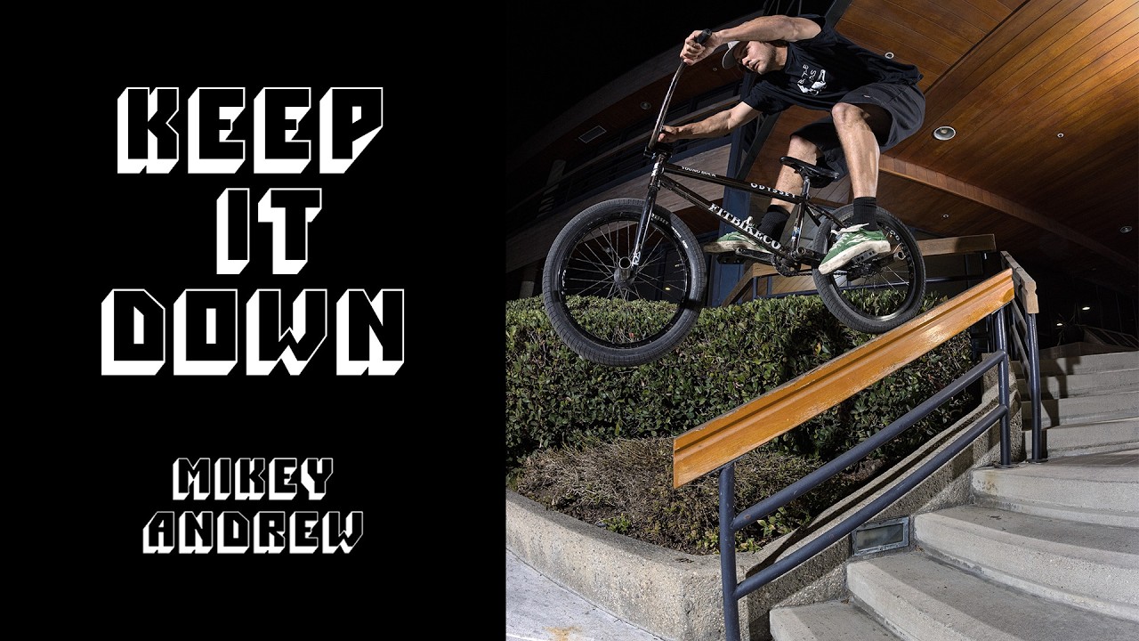 MIKEY ANDREW - KEEP IT DOWN | Odyssey BMX
