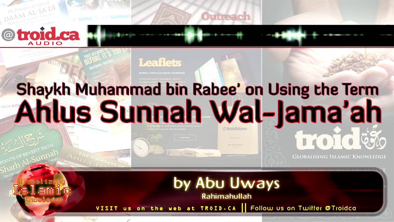 Using the Term Salafi vs. Using the Term Ahl al-Sunnah wa-al-Jamāʿah