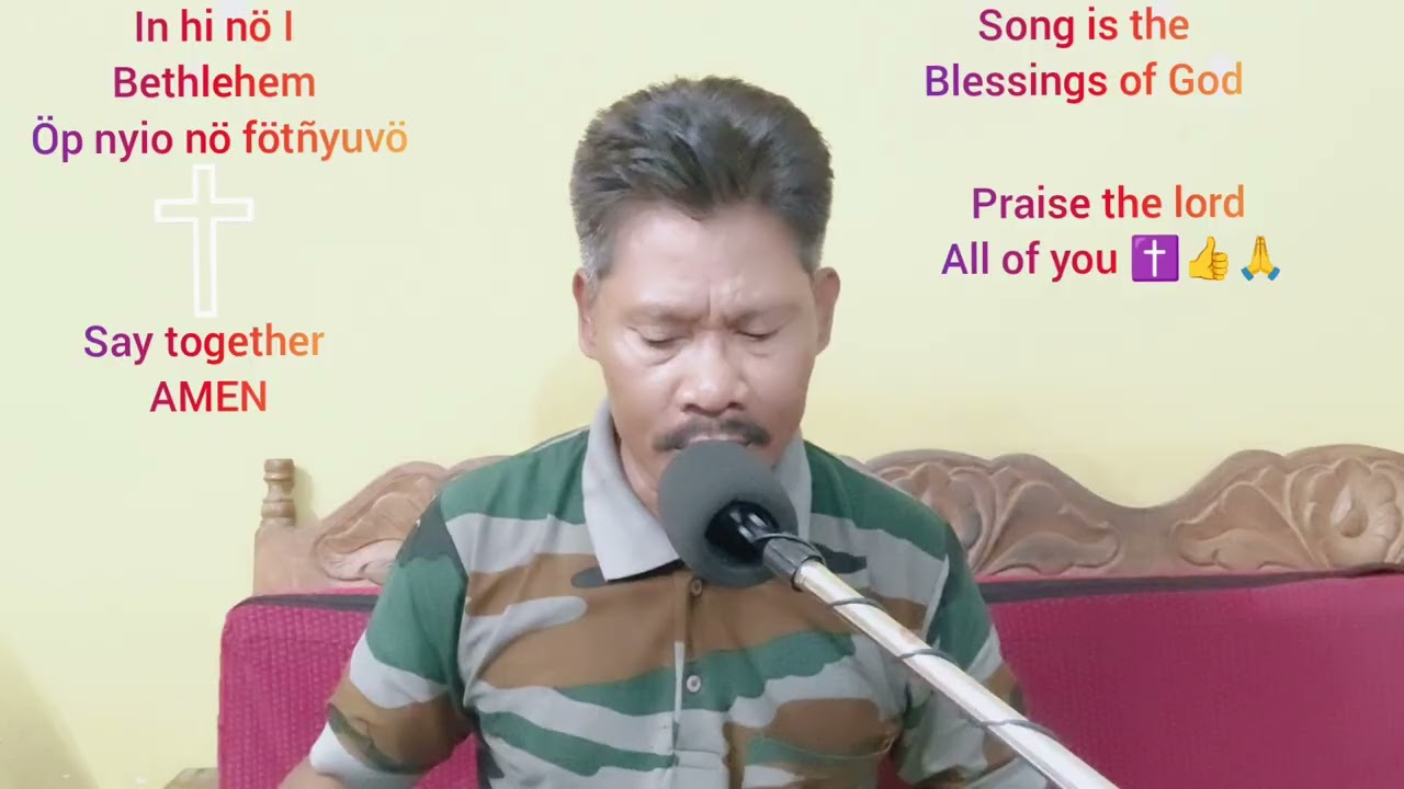 In hi nö I Bethlehem öp nyio nö fötñyuvö✝️🙏👍