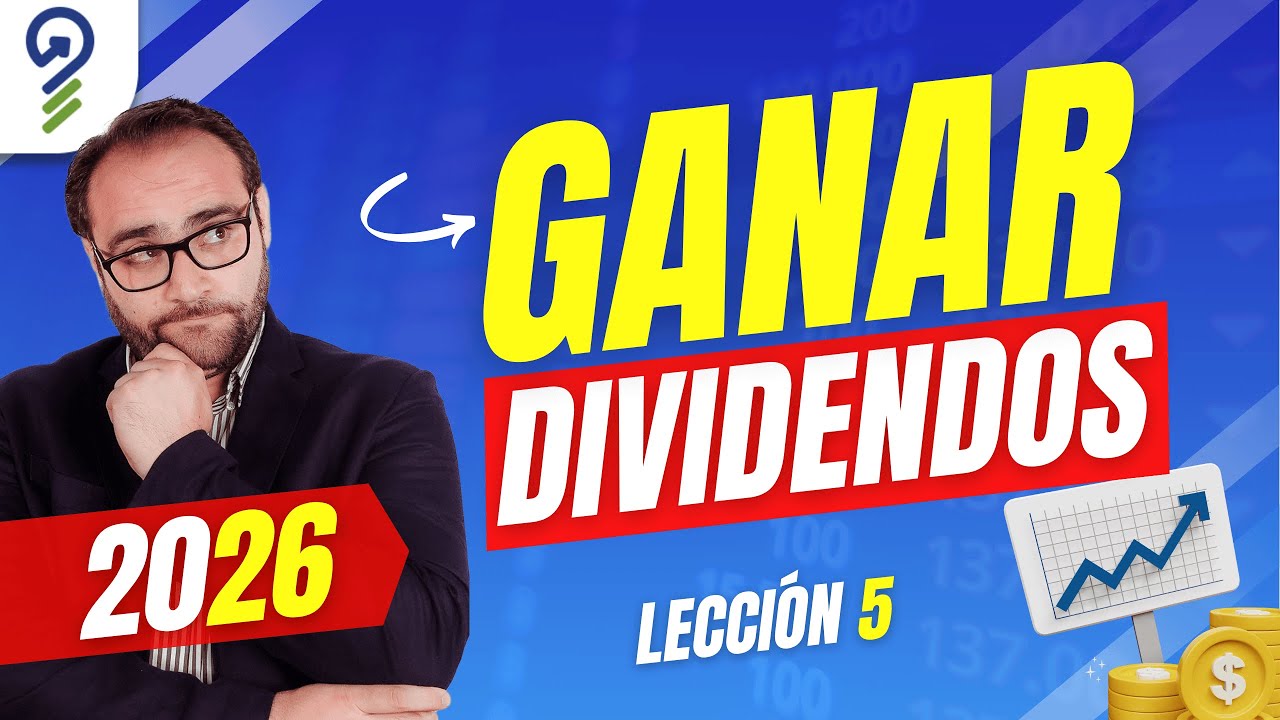 ¿Qué tienes que hacer para vivir de DIVIDENDOS? | Lección 5
