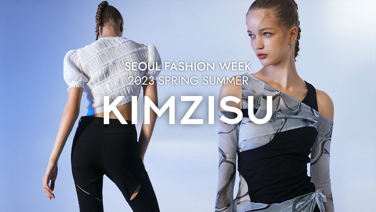 KIMZISU | Spring / Summer 2023 | Seoul Fashion Week