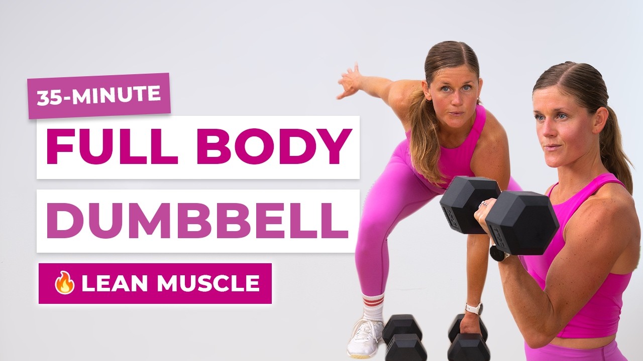 35-Minute Full Body Dumbbell Workout | Strength + Ab Finisher