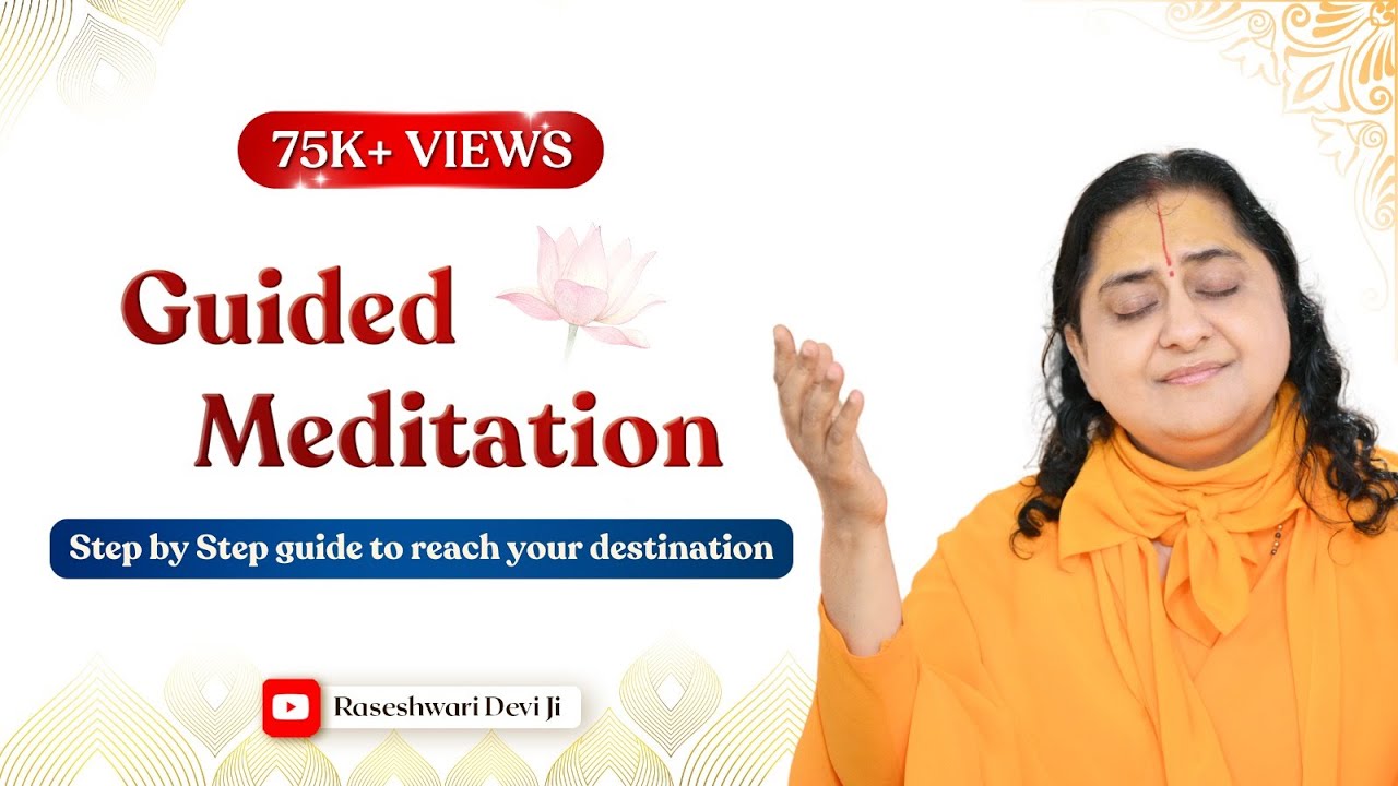 Do Meditation and Reach your Destination || Meditation class by Raseshwari Devi Ji