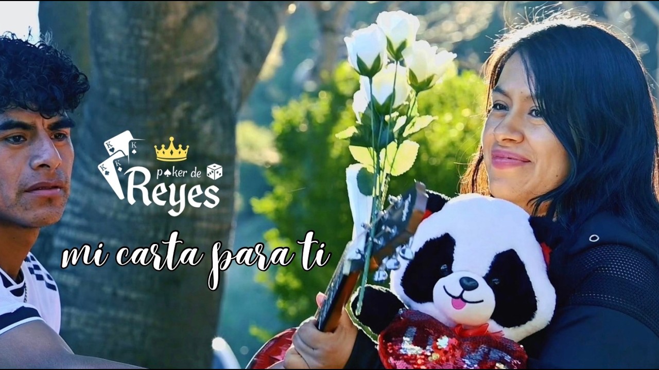 Mi Carta Para Ti [video Oficial 2026] Poker de Reyes