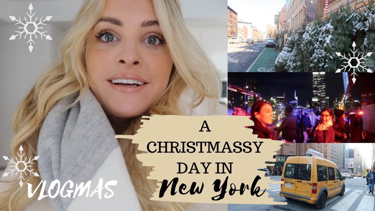 VLOGMAS DAY 1: CHRISTMAS IN NEW YORK