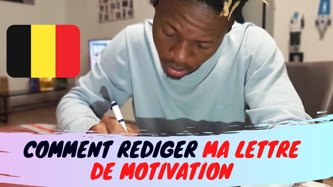 COMMENT RÉDIGER SA LETTRE DE MOTIVATION POUR SON ÉQUIVALENCE EN BELGIQUE