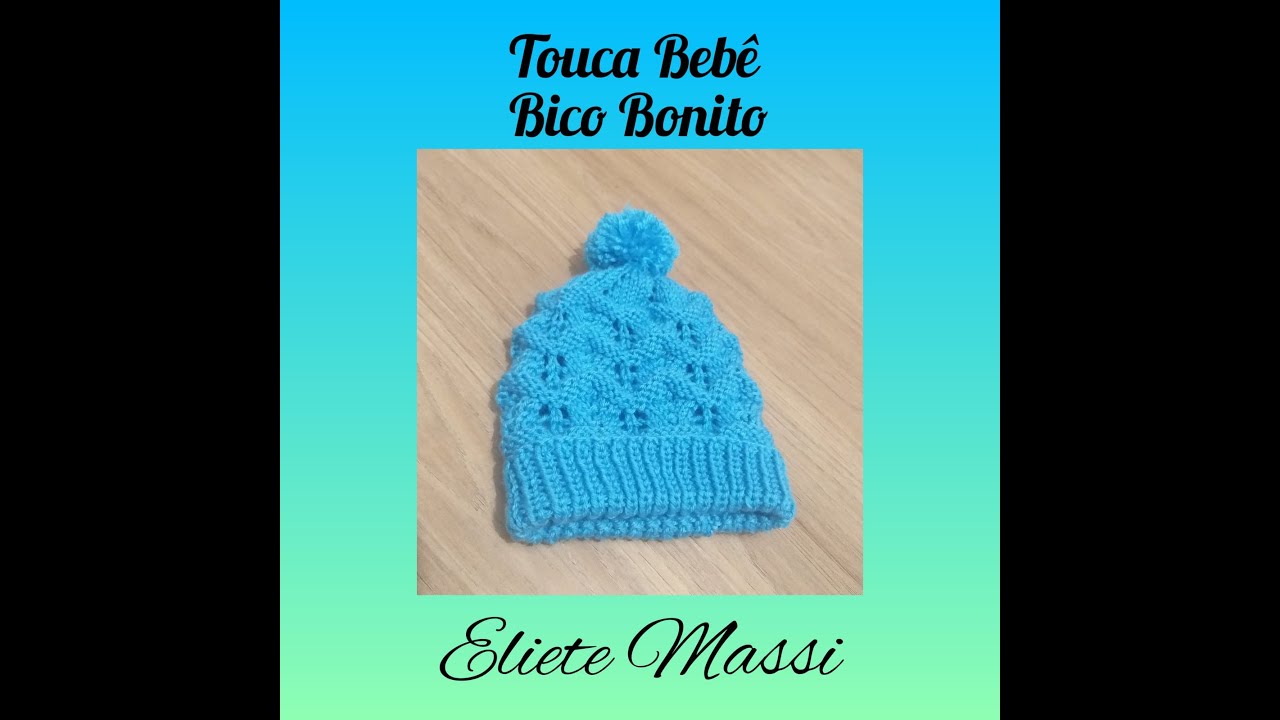 touca em tricô,  ponto  Bico bonito (0-3meses)