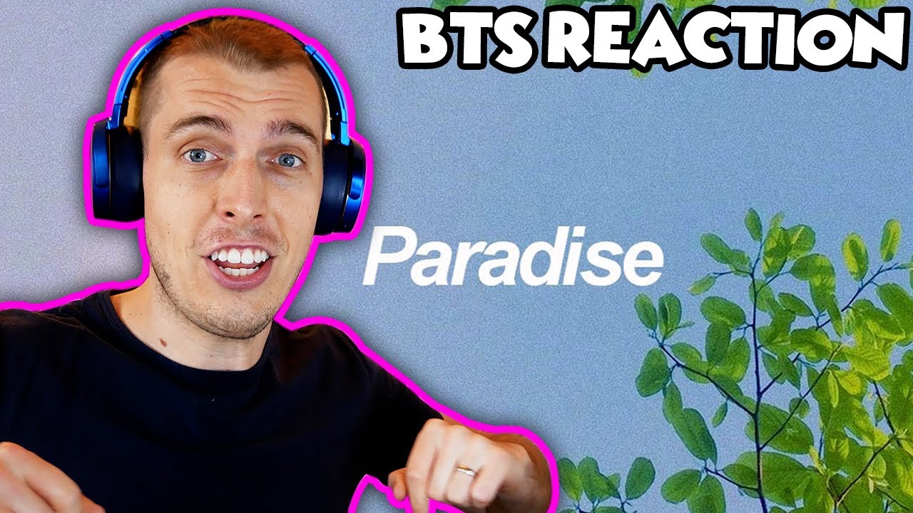🤓 awkward british person reacts to bts 🤓 - Paradise reaction