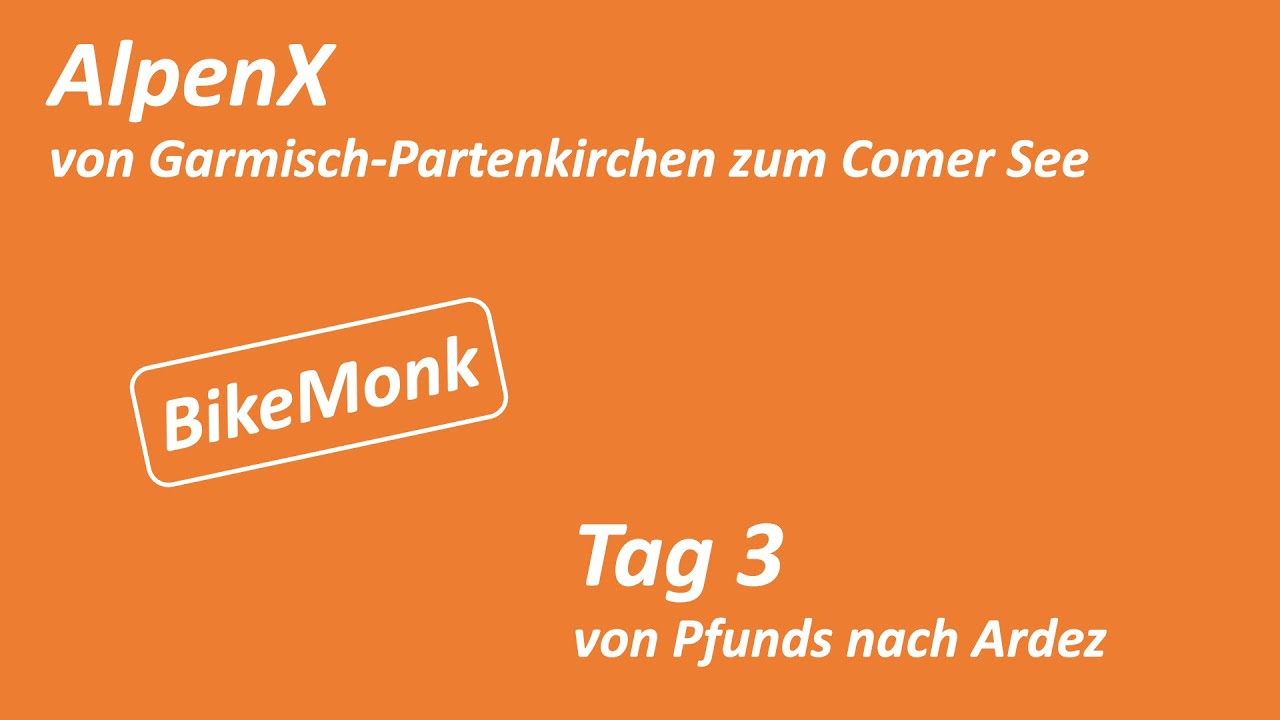 Garmisch-Partenkirchen → Comer See mit dem E-Bike | Tag 3 | Pfunds → Ardez
