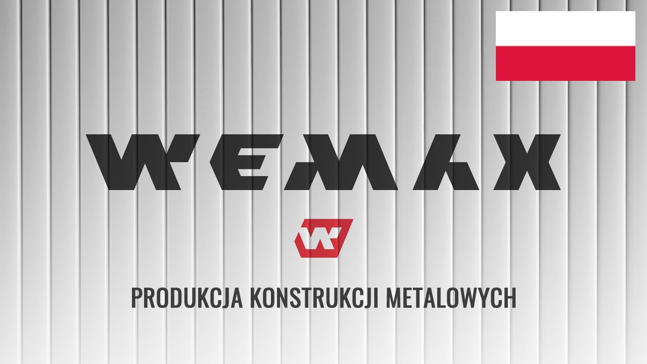 WEMAX - produkcja konstrukcji metalowych