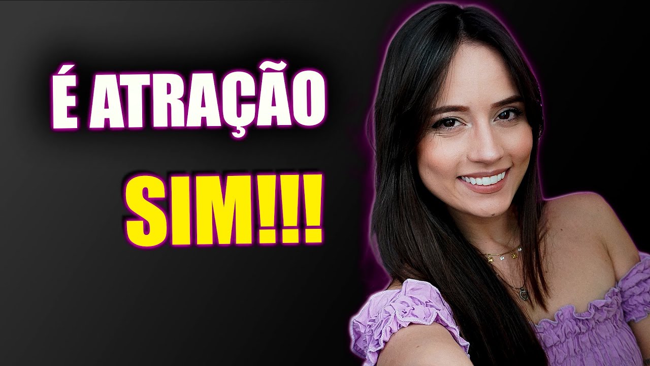 7 sinais de ATRAÇÃO que a ciência VALIDA