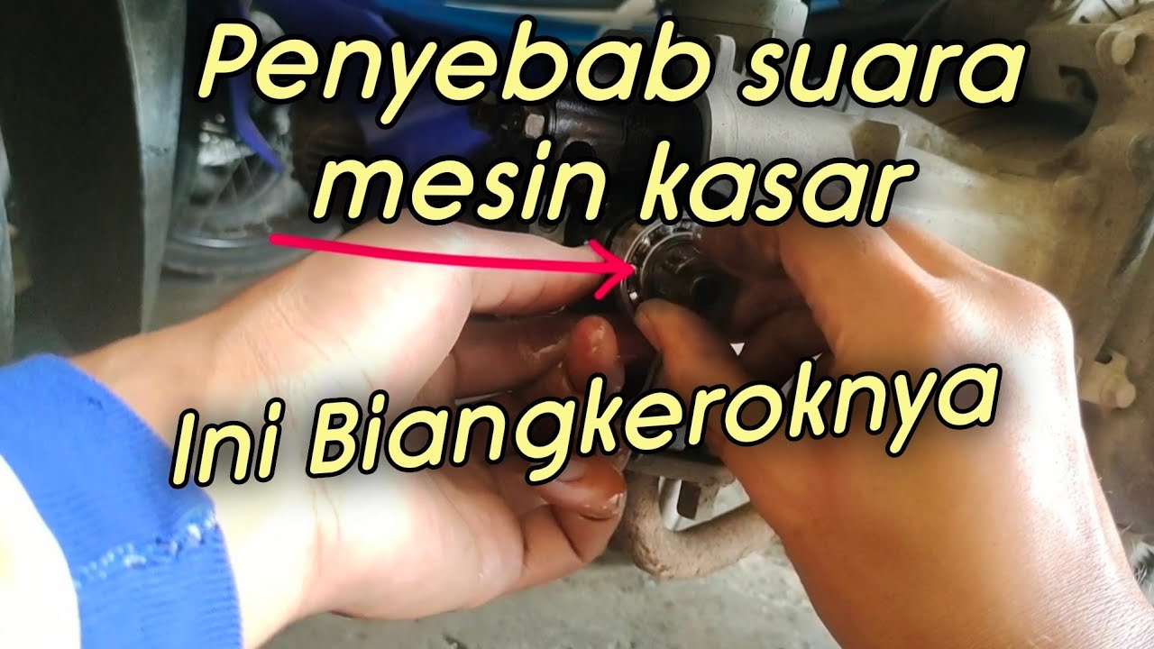 Suara mesin kasar pada bagian silinder head