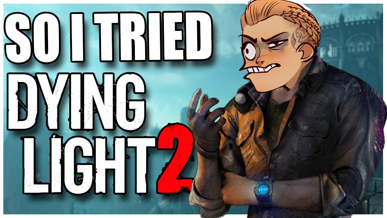 So I tried Dying Light 2 Early
