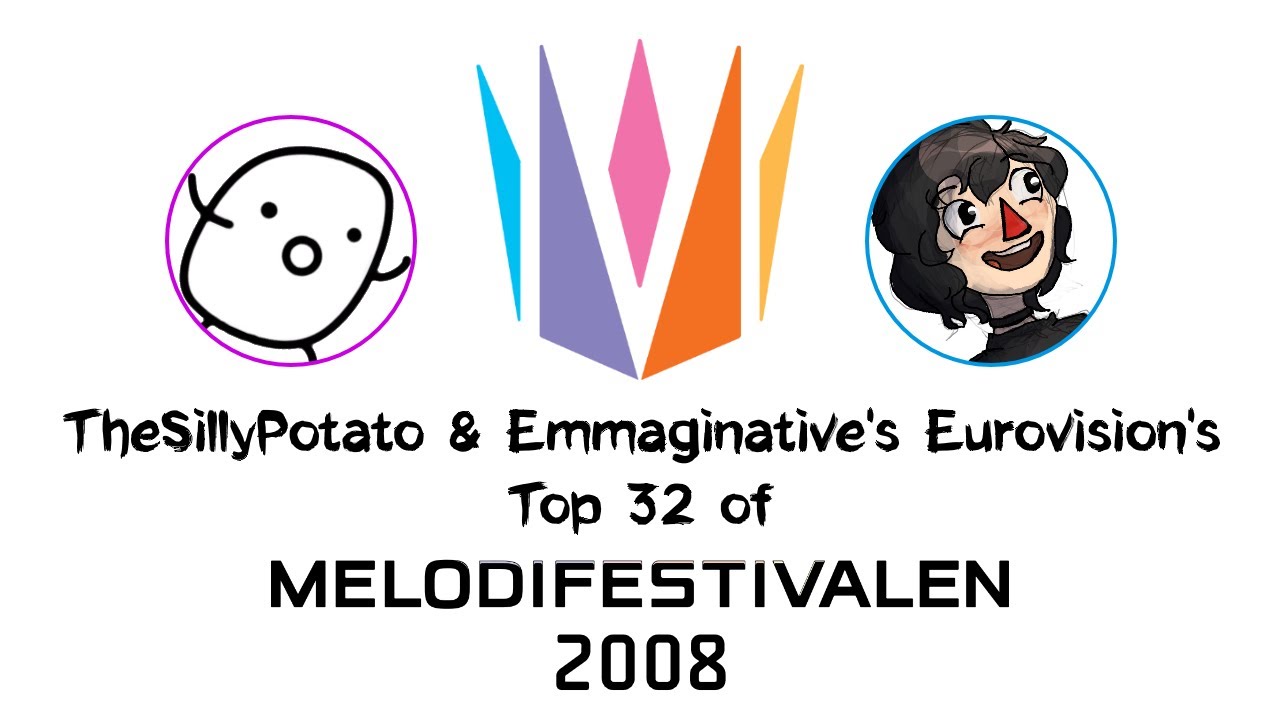 Melodifestivalen 2008: Mine & Emmaginative's Eurovision's Top 32 (with comments)
