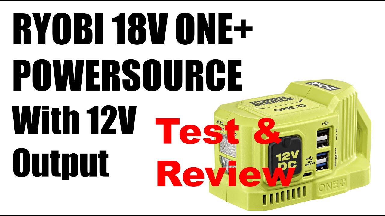 Новый источник питания RYOBI 18V One+ с выходом 12 В. Тест и обзор (RYi12VBGVNM)