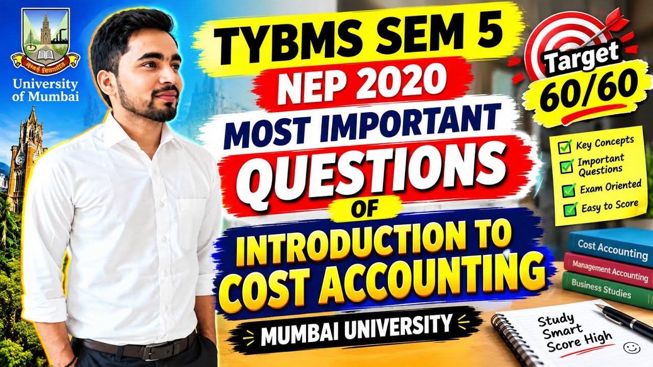 TYBMS Sem 5 NEP 2020 | Most Important Questions | Introduction to Cost Accounting | Target 60/60