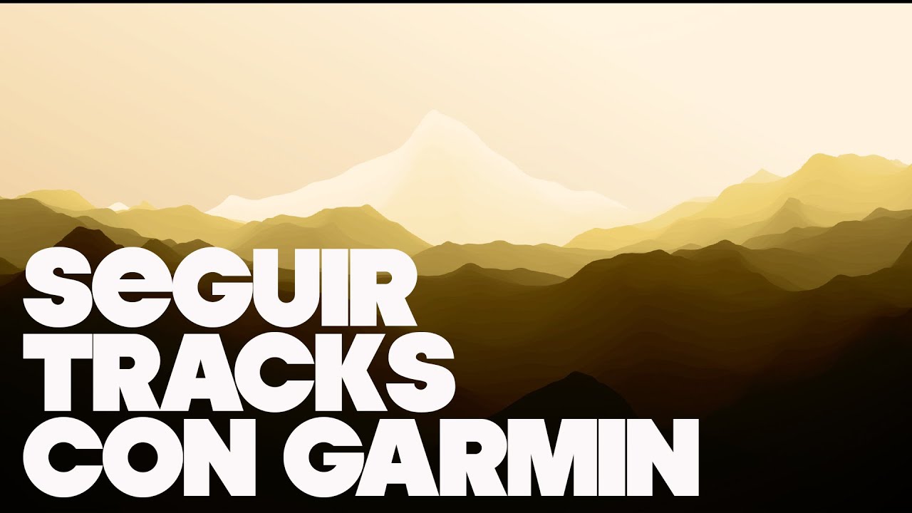 APRENDE A SEGUIR TRACKS Y RUTAS DE MONTAÑA CON TU GARMIN | BeFinisher