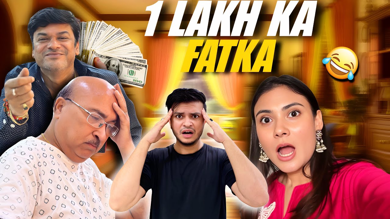 Papa ko laga 1 Lakh ka Fatka 🤯 Sundar Lal Mama Ji