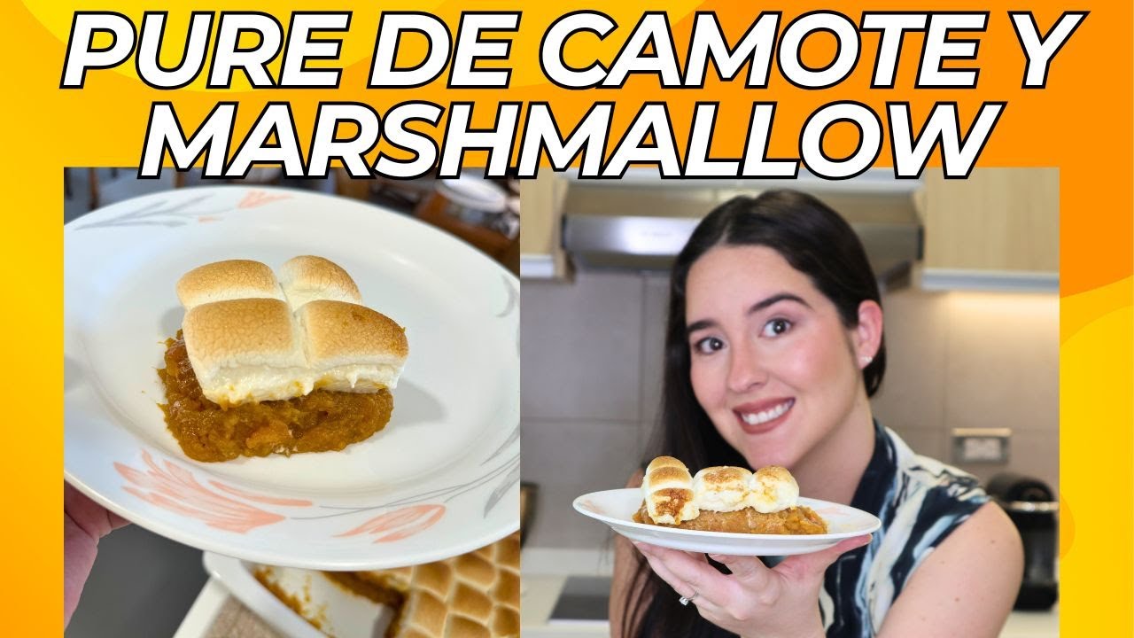 PURÉ DE CAMOTE CON MARSHMALLOW (SWEETPOTATO MARSHMALLOW CASSEROLE)