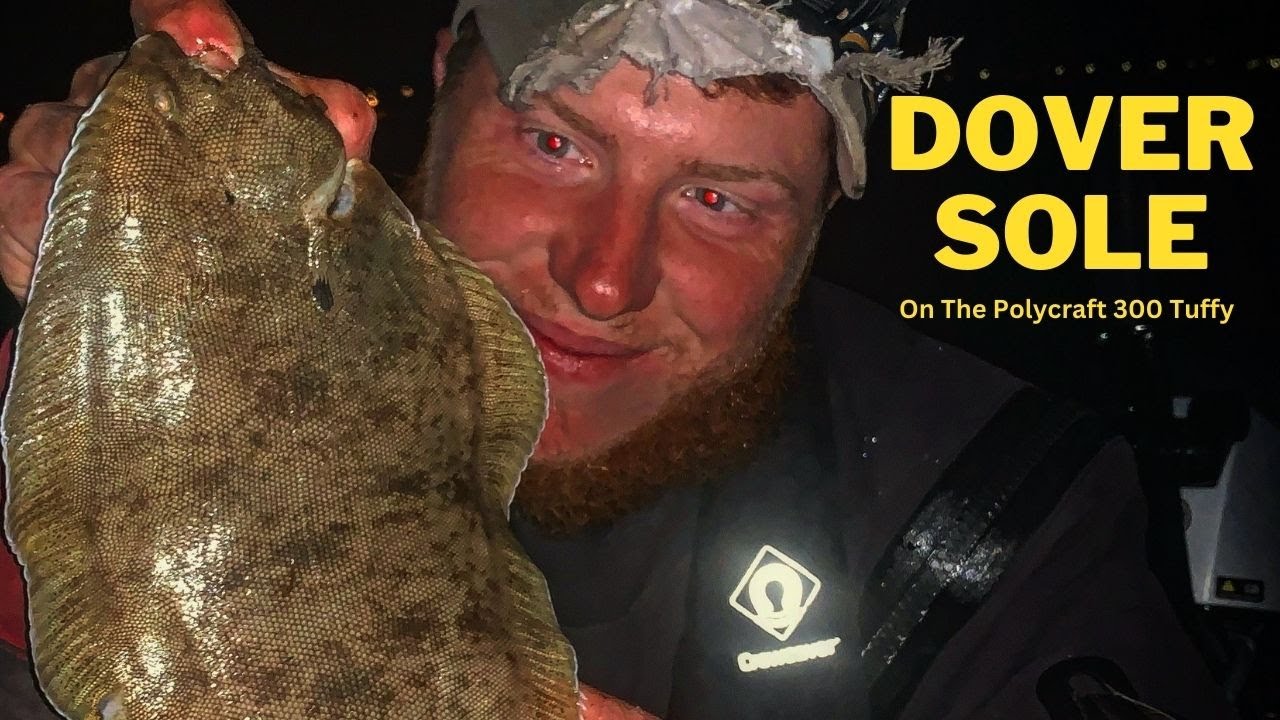 Night Fishing For Dover Sole At Anchor On Shallow Sandy Ground - Polycraft 300 Tuffy