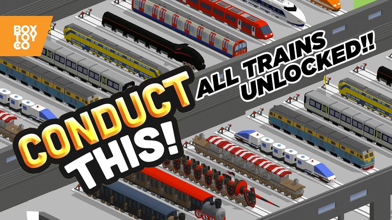 Jousting Train & The Grinch!?! All Trains Unlocked in CONDUCT THIS!