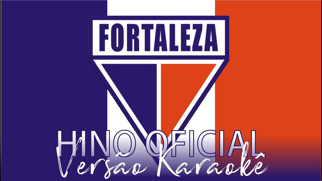 HINO DO FORTALEZA - KARAOKÊ