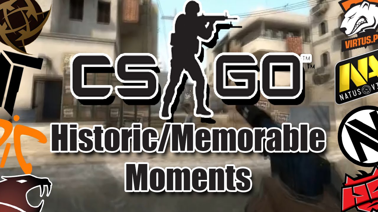CS:GO Historic/Memorable Moments (Counter-Strike Global Offensive)