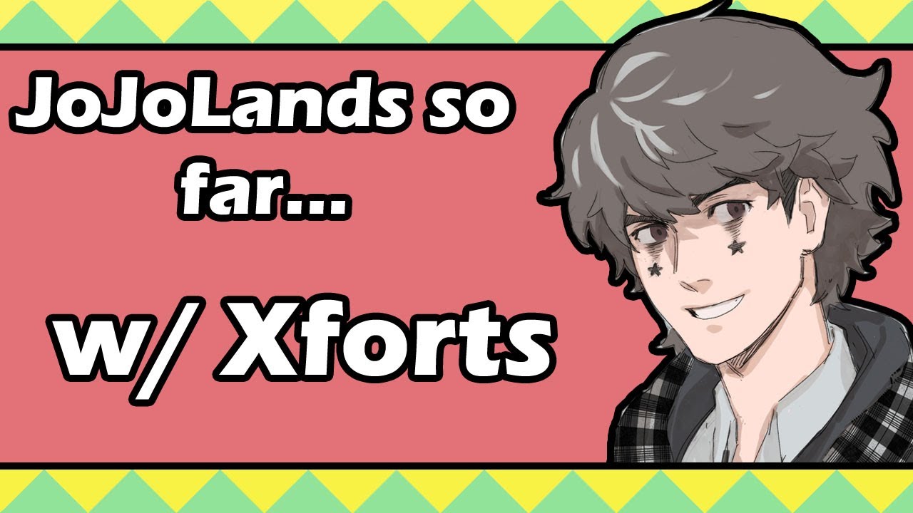 「BROKAKAKA」w/ @xForts JoJoLands So Far...  - Jokakaka