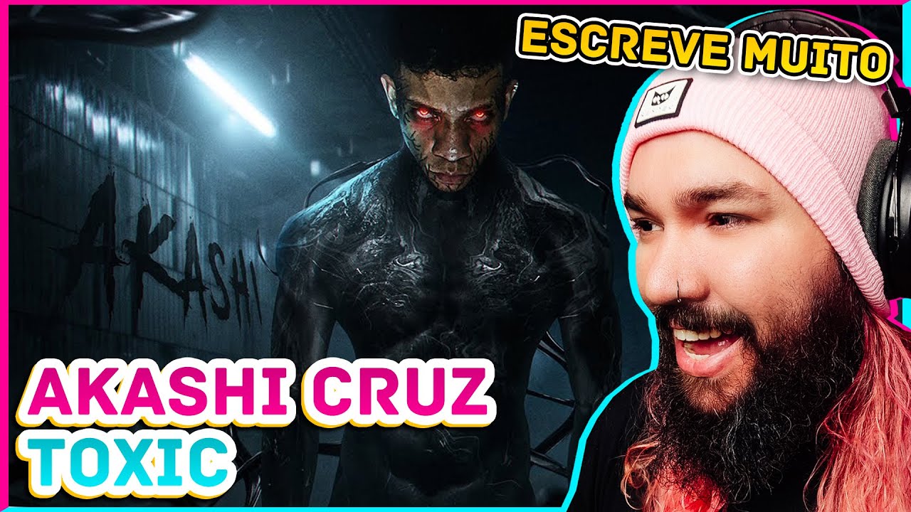 Akashi Cruz - Toxic 🤢🤮(Prod NINE & Matsumura) | REACT - REAÇÃO | Música Geek