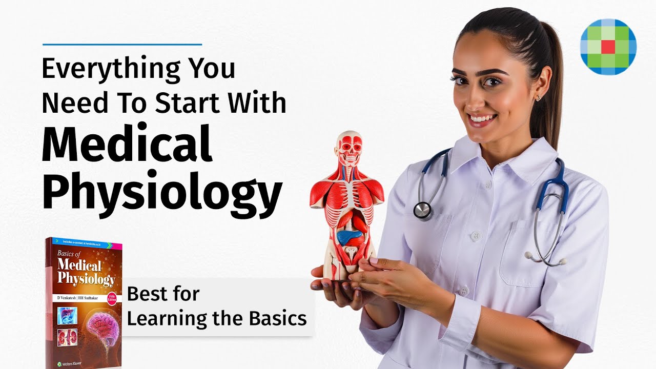 Why Medical Physiology is the best Book for MBBS Students