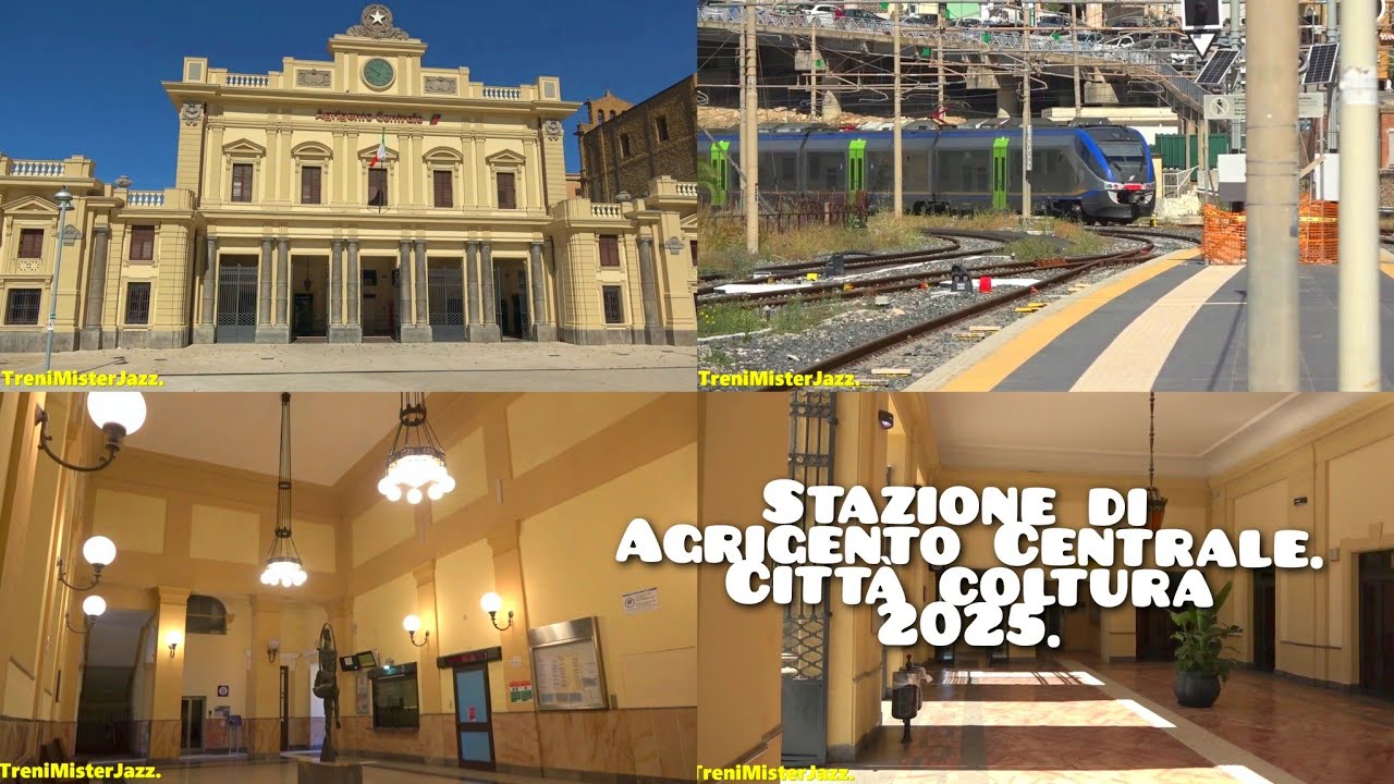 Stazione di Agrigento Centrale transiti e visita locali.Agrigento capitale della cultura 2025.