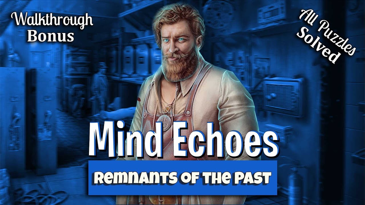 🔥 Mind Echoes 2 - Remnants of the Past Walkthrough Bonus