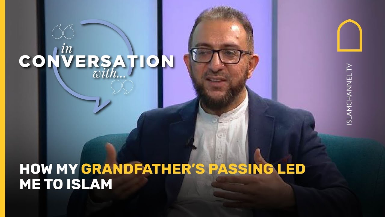 How my grandfather passing led me to Islam - with Dr. Osman Latiff