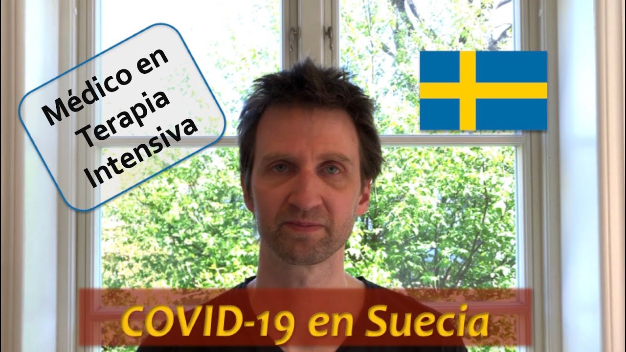 Coronavirus en Suecia - Reflexiones de un médico intensivista