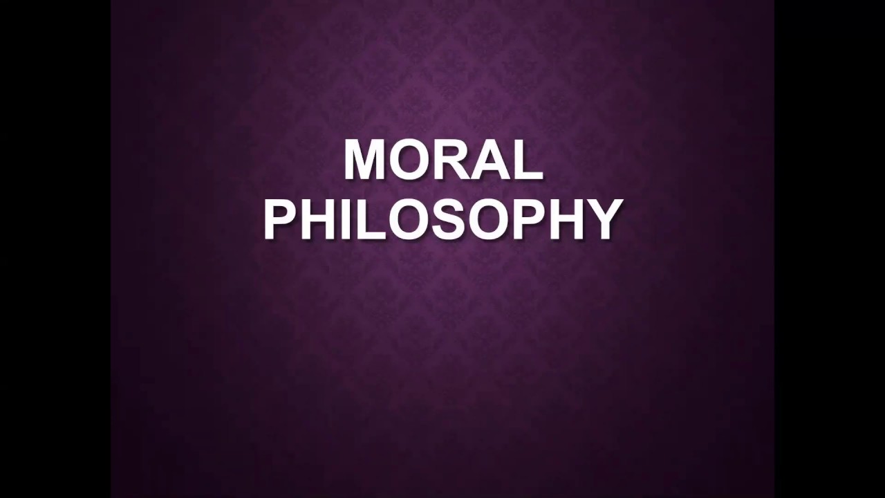 Introduction to Moral Philosophy
