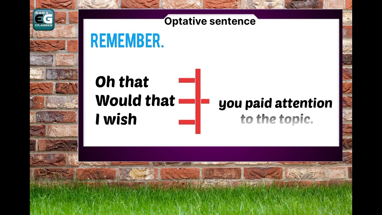 Optative sentence? Sana EG classes